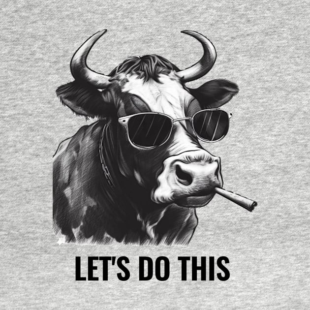 Let's Do This - COW by NateCoTees